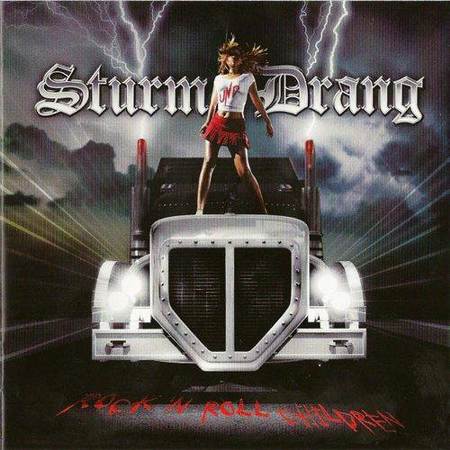 Sturm Und Drang - Rock n Roll Children [Limited Edition] [2008]