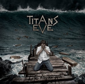 Titans Eve - Life Apocalypse (2012)