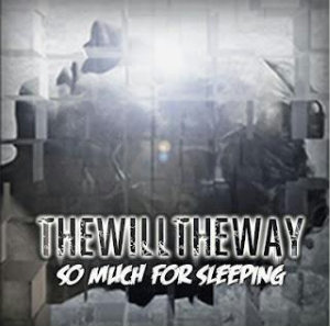 The Will, The Way - When Nobody's Watching (New Song) [2012]