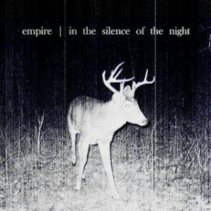 Empire - In The Silence Of The Night [2012]