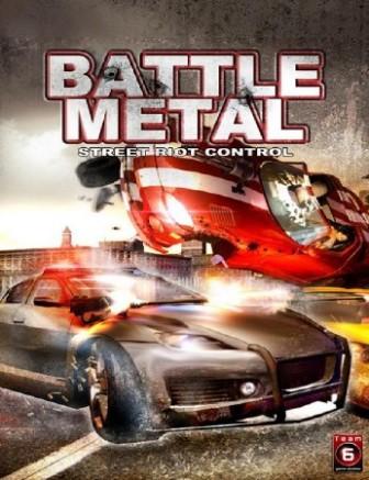 Battle Metal -Street Riot Control / Battle Metal - Улица борьбы с беспорядками (2012/RUS/PC)