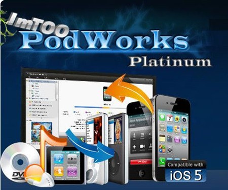 ImTOO PodWorks Platinum 5.4.0.Build 20120709 (2012)