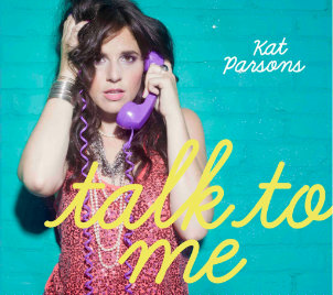 Kat Parsons - Talk To Me (Single) (2012)