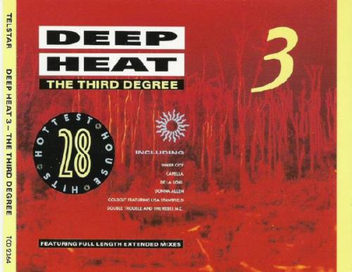 [Acid House, Techno, Deep House, Garage House, House] Various ‎– Deep Heat 3 - The Third Degree=1989 3d18befebe9664d955b91a425e3f40e0