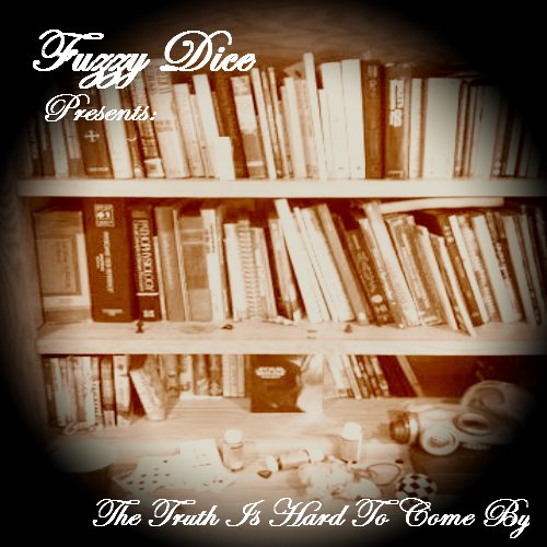 Fuzzy Dice - Sarah (New Song) (2012)