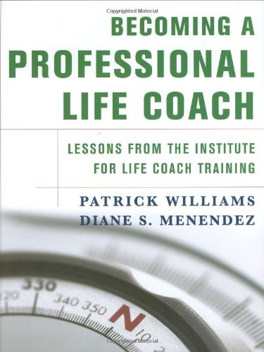 Becoming a Professional Life Coach - Lessons from the Institute of Life Coach Training
