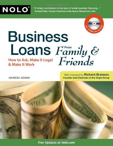 Business Loans from Family & Friends - How to Ask, Make It Legal & Make It Work
