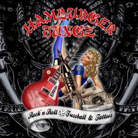 Hamburger Jungz - Rock039;n039;Roll, Fussball & Tattoos (2012)