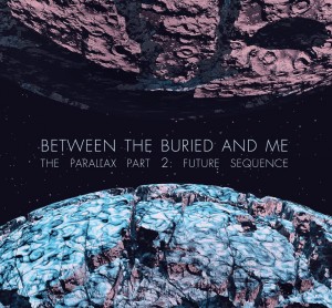 Between the Buried and Me - The Parallax II: Future Sequence (2012)