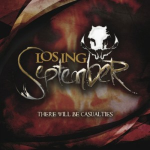 Losing September - There Will Be Casualties (2010)