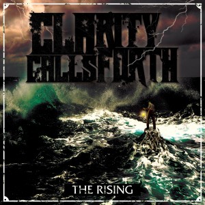 Clarity Calls Forth - The Rising (EP) (2012)