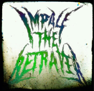 Impale The Betrayer - Monsters Exist (New Song) (2012)