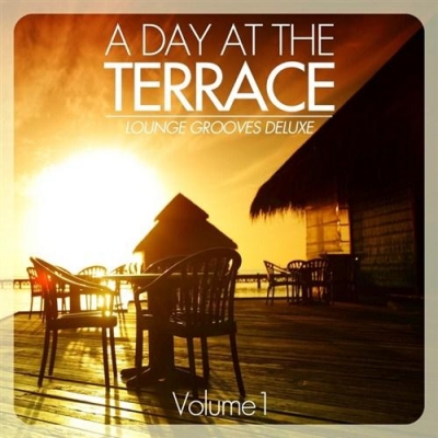 VA - A Day At The Terrace: Lounge Grooves Deluxe Vol.1 (2012)