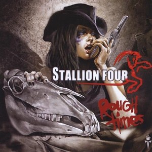 Stallion Four - Rough Times (2012)