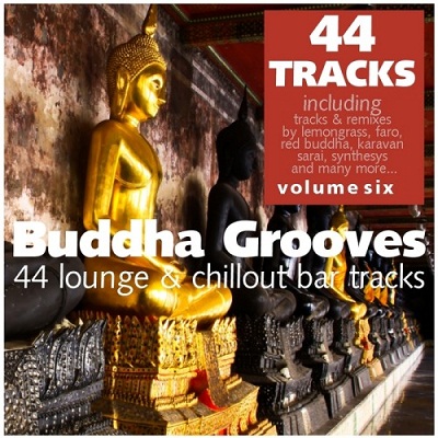 VA - Buddha Grooves Volume.6 - 44 Lounge & Chillout Bar Tracks (MP3) (2012)