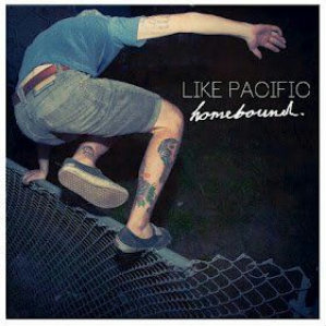 Like Pacific - Homebound (2012)