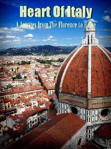  .      / Heart Of Italy. A Journey from The Florence to Rome (2009) HDTVRip