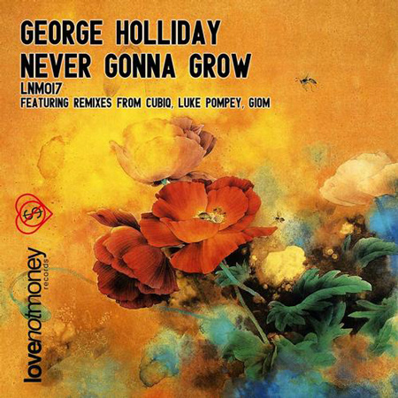 George Holliday - Never Gonna Grow (2012) 