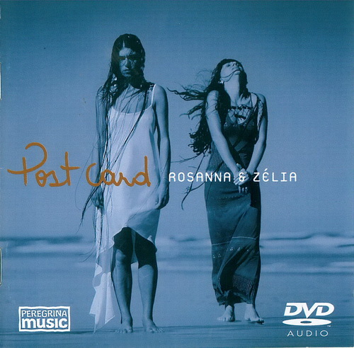 Rosanna & Zelia – Post Card (2000) DVD-A