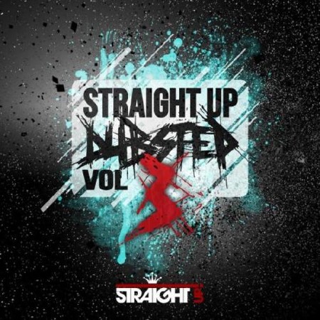 Straight Up Dubstep! Vol.3 (2012)