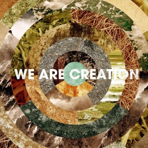 We Are Creation - We Are Creation (2012)