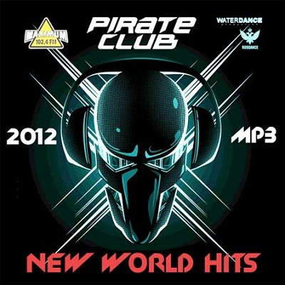 VA-Pirate Club: New World Hits (2012)