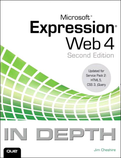 Microsoft Expression Web 4 In Depth (2nd Edition)