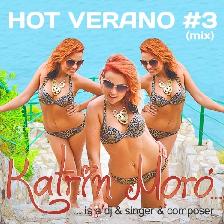 Katrin Moro - Hot Verano #3 (2012)