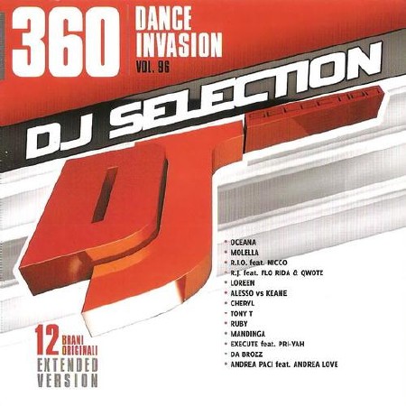DJ Selection 360: Dance Invasion Vol.96 (2012)