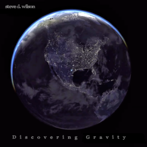Steve D Wilson - The Discovering Gravity (EP) (2012)