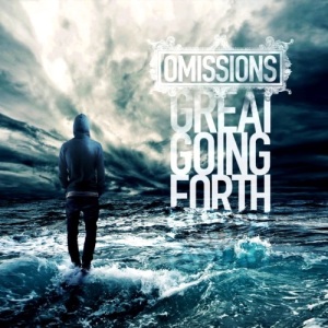 Omissions - Great going forth [EP] (2012)