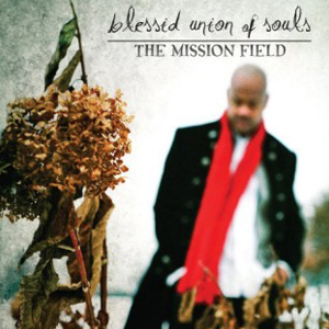 Blessid Union Of Souls - The Mission Field (2011)
