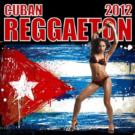 Cuban Reggaeton 2012 (2012)