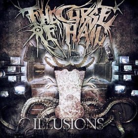 The Curse Of Hail - Illusions (EP) (2012)