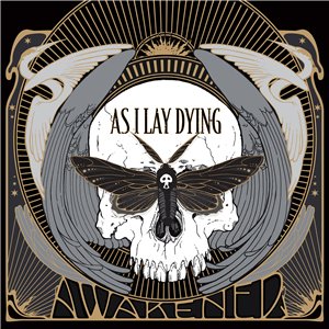 As I Lay Dying - Awakened [Deluxe Edition] (2012)