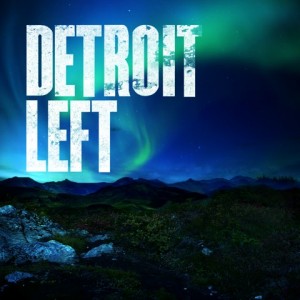 Detroit Left – Northern Lights (EP) (2012)