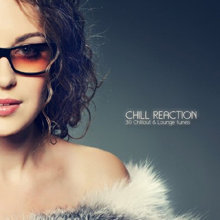 Chill Reaction (2012)