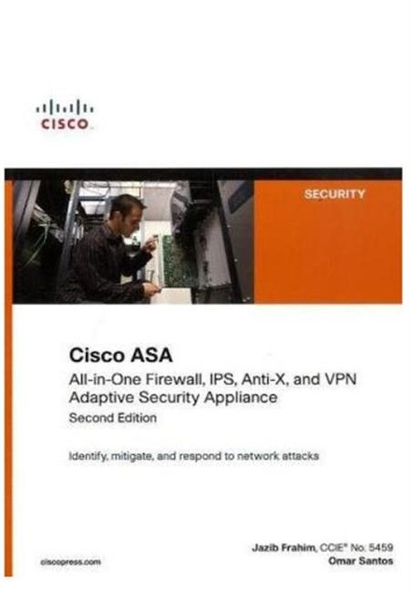 Cisco ASA All-in-One Press: Firewall, IPS, and VPN Adaptive Security
