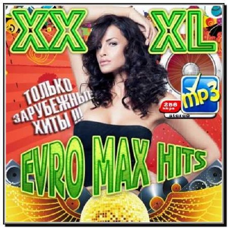 XXXL Evro Max Hits (2012) 