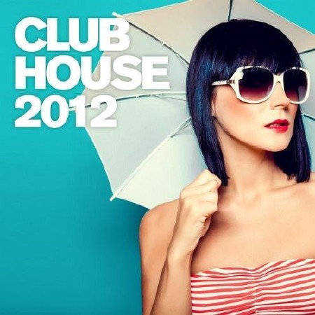 Club House 2012 (2012)