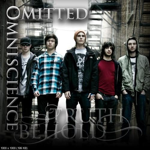 Truth Behold – Omitted Omniscience [New Song] (2012)