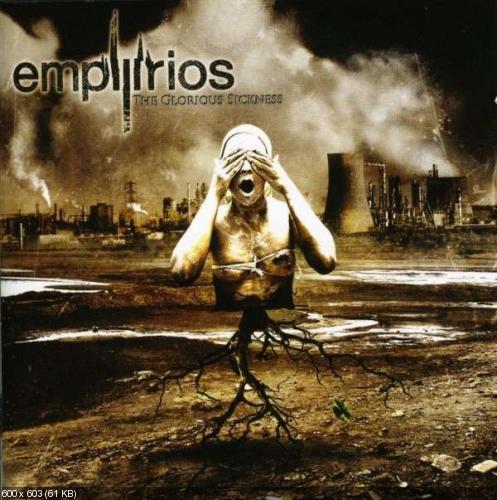 Empyrios - The Glorious Sickness (2008)