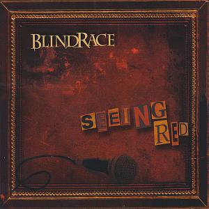 Blind Race - Seeing Red (2008)