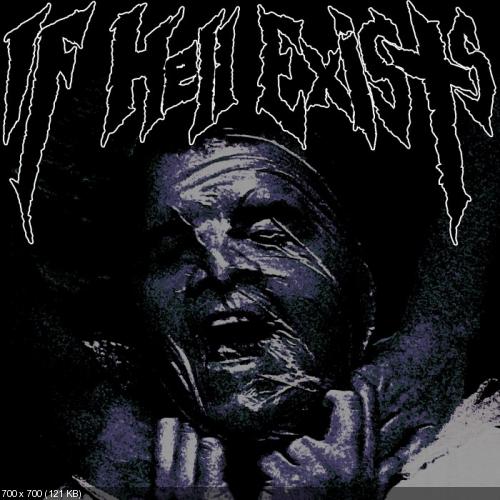 If Hell Exists - If Hell Exists (EP) (2012)