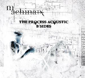 Machinatx - The Process [Alt Acoustic Version] (2012)