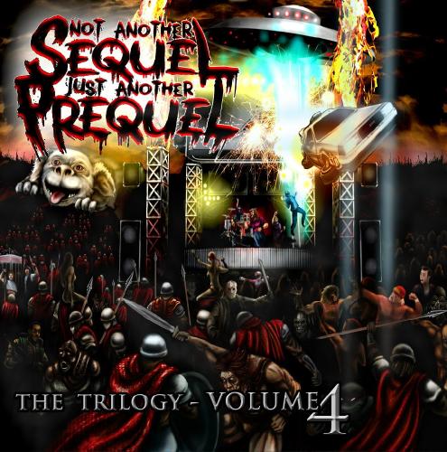 Not Another Sequel, Just Another Prequel (NASJAP) - The Trilogy - Volume 4 (2012)