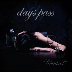 Days Pass - Control (2010)