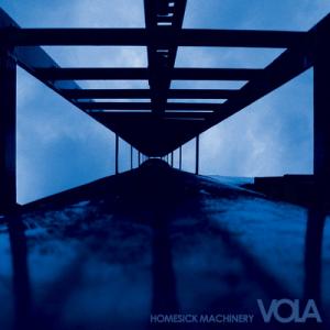VOLA - Homesick Machinery [EP] (2008)