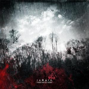IsRain - Trees Never Sleep (EP) (2012)