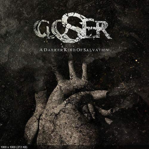 Closer - A Darker Kind of Salvation (2008)